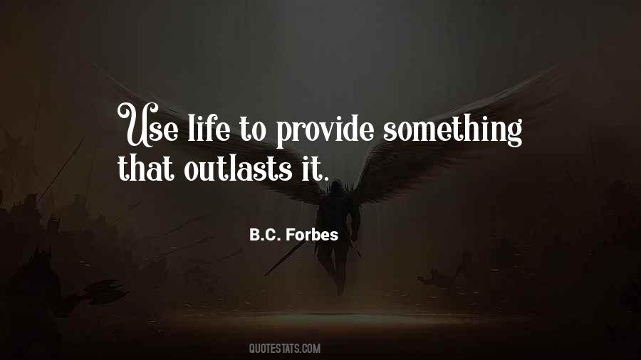 B.C. Forbes Quotes #1829864