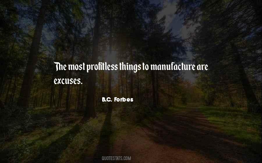 B.C. Forbes Quotes #1839690