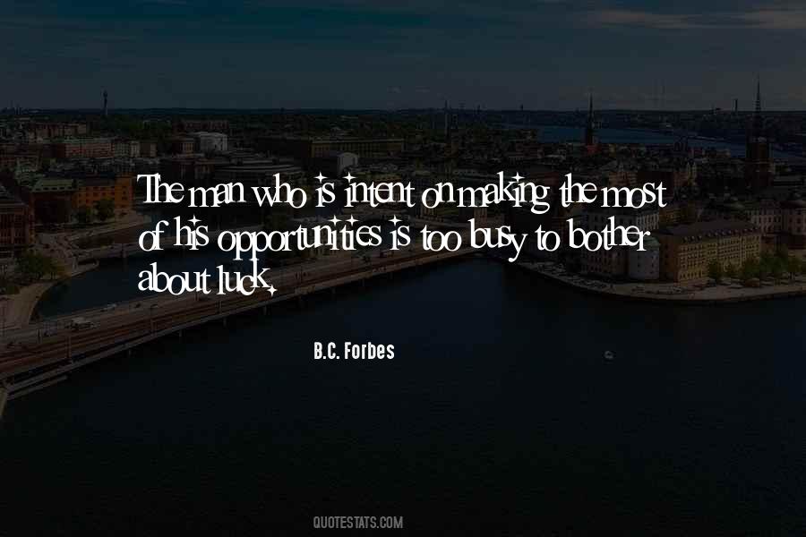 B.C. Forbes Quotes #67826