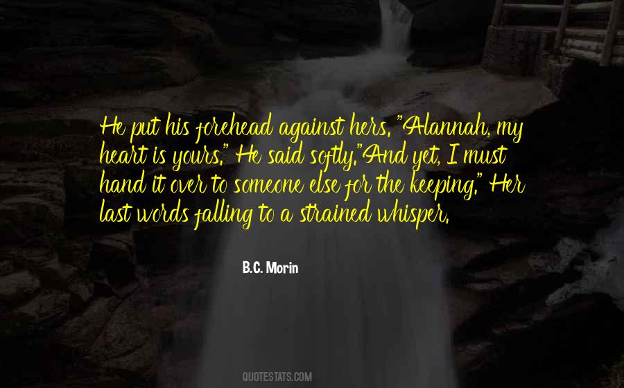 B.C. Morin Quotes #44573