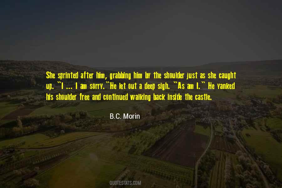 B.C. Morin Quotes #622139