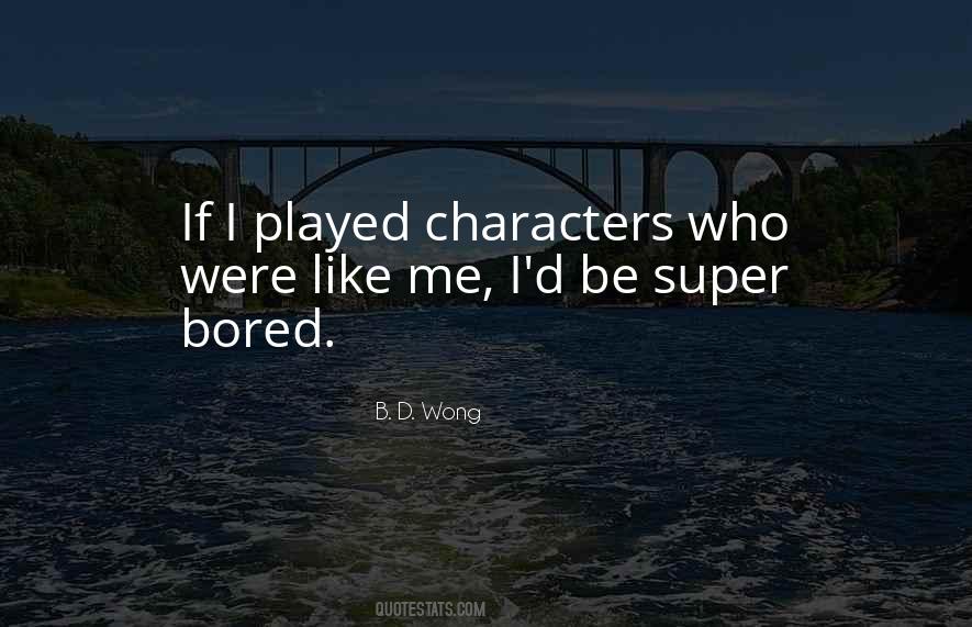 B. D. Wong Quotes #141721