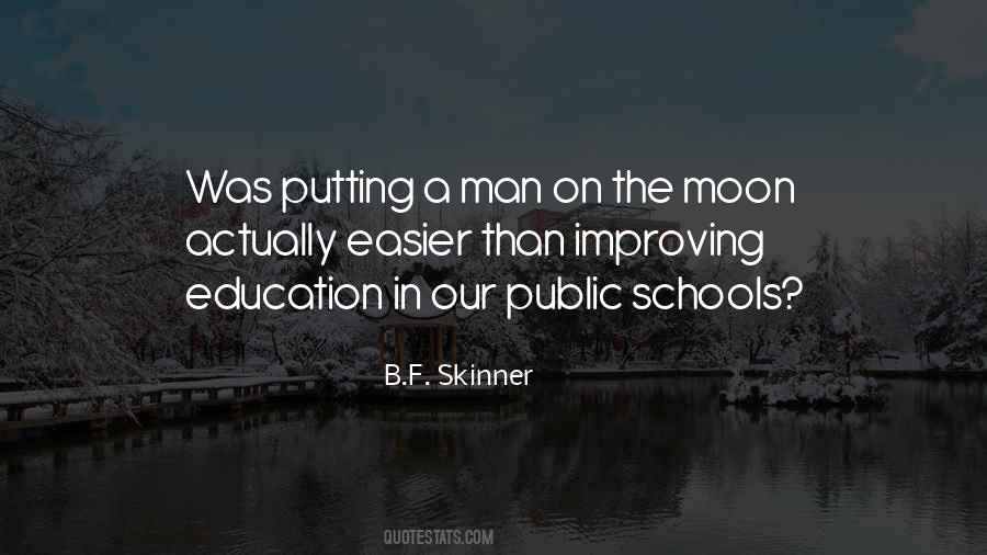 B.F. Skinner Quotes #1181314