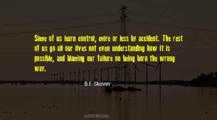 B.F. Skinner Quotes #1470955