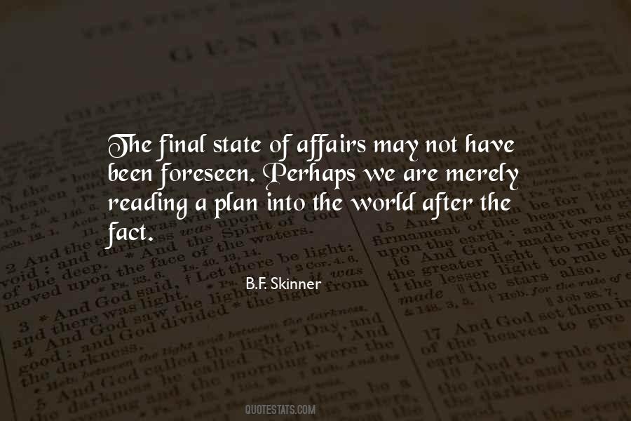 B.F. Skinner Quotes #1555640