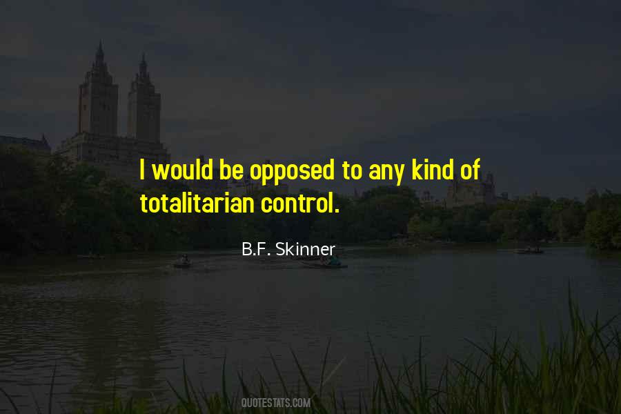 B.F. Skinner Quotes #1626451