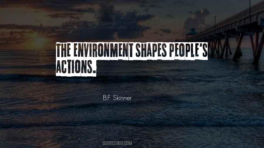 B.F. Skinner Quotes #481014