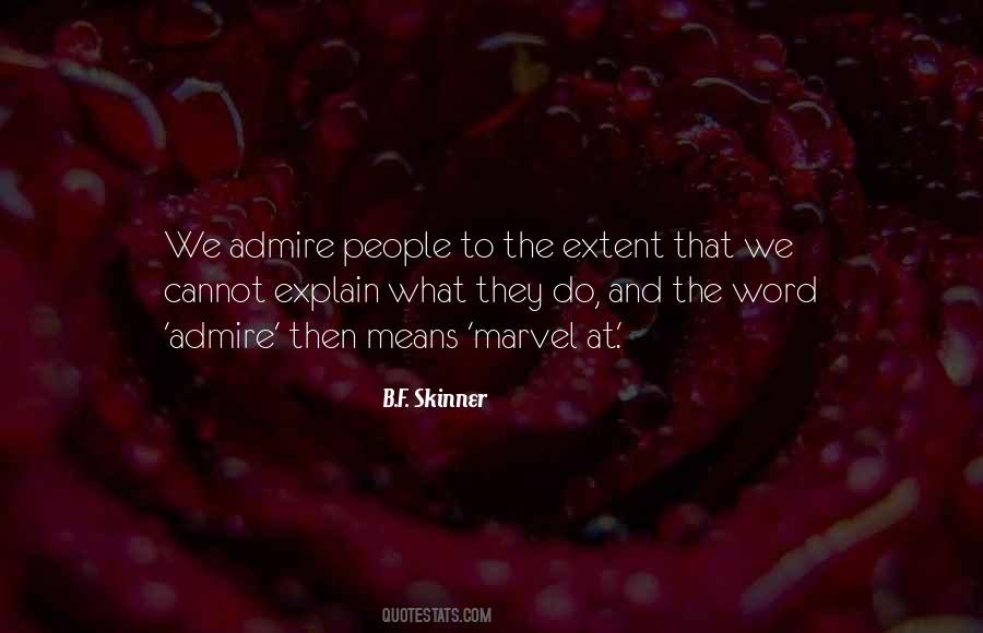 B.F. Skinner Quotes #675680