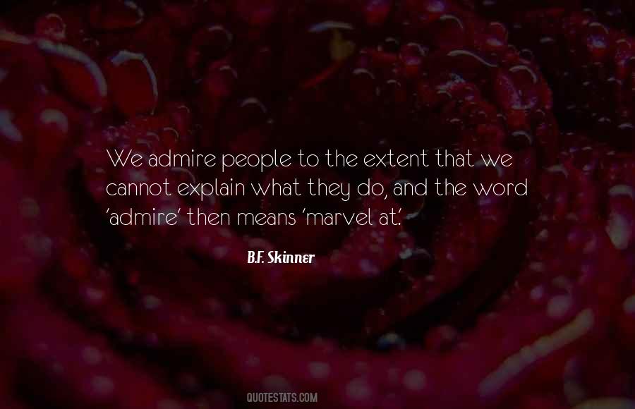 B.F. Skinner Quotes #675680