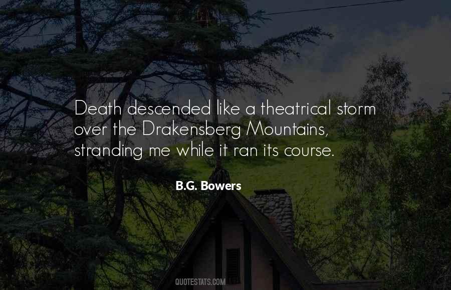 B.G. Bowers Quotes #1172293