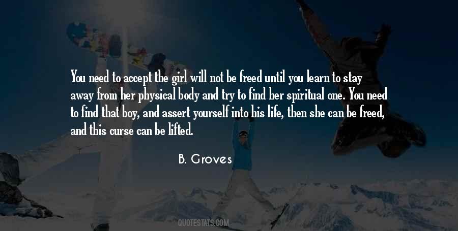 B. Groves Quotes #640869 B. Groves Quotes #640869
