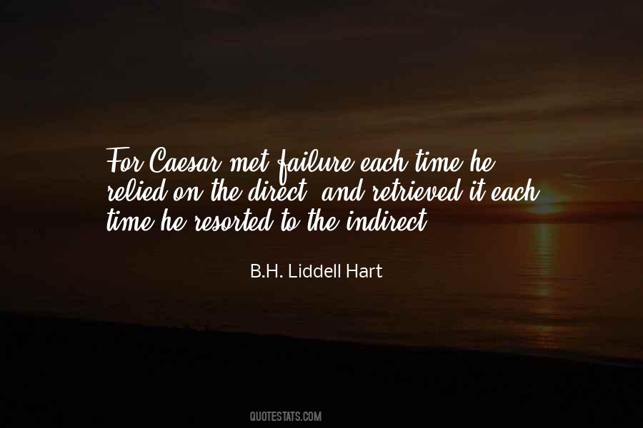 B.H. Liddell Hart Quotes #1047444