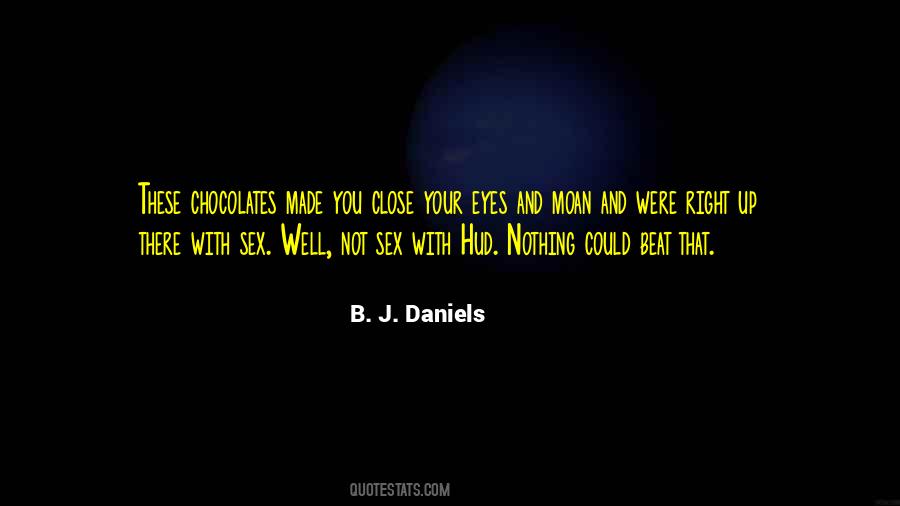 B. J. Daniels Quotes #1309818