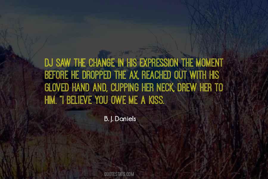 B. J. Daniels Quotes #282168