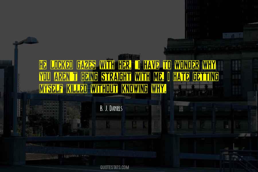 B. J. Daniels Quotes #475326