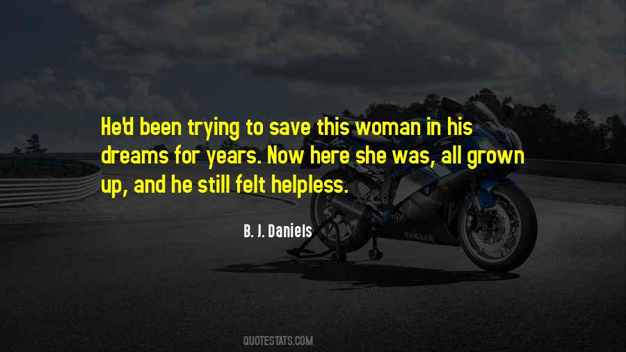 B. J. Daniels Quotes #526920