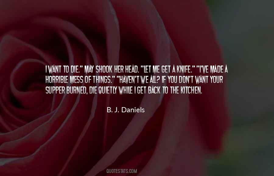 B. J. Daniels Quotes #773071