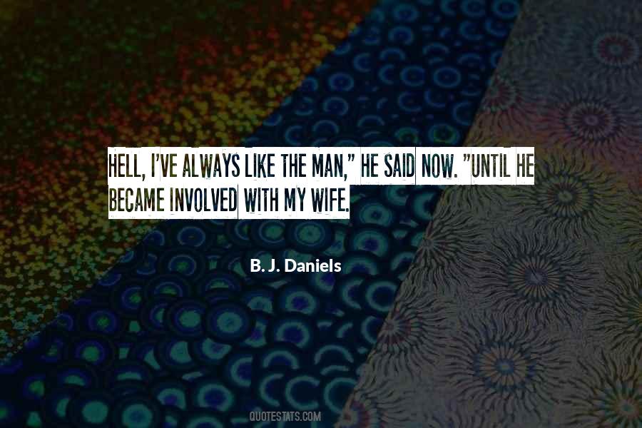 B. J. Daniels Quotes #941791