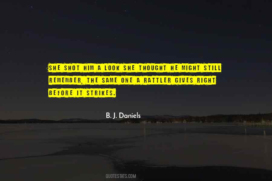 B. J. Daniels Quotes #954136