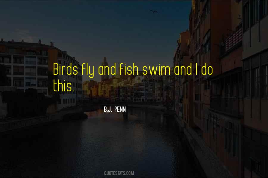 B.J. Penn Quotes #1395185