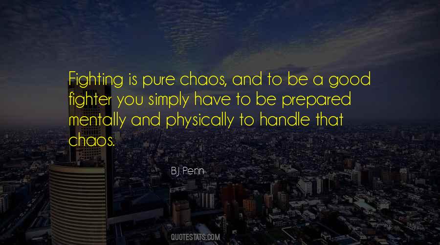 B.J. Penn Quotes #506953