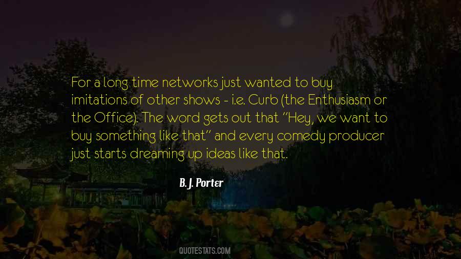 B. J. Porter Quotes #284986