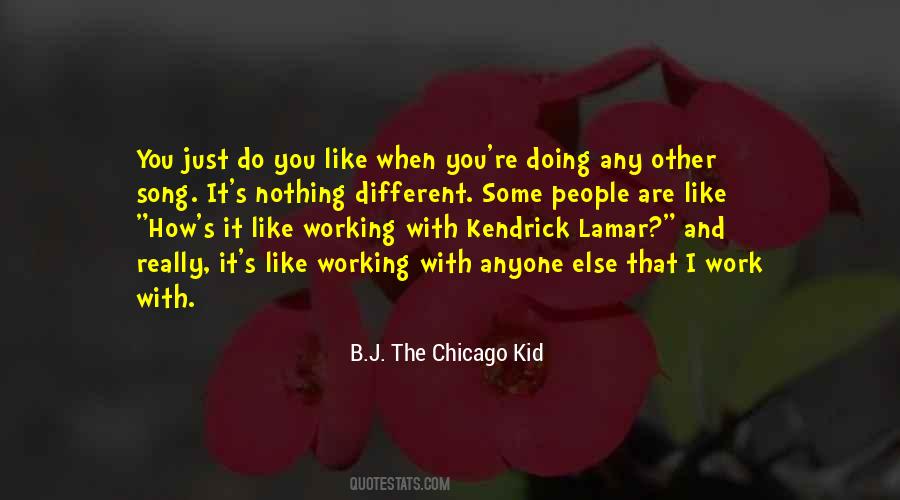 B.J. The Chicago Kid Quotes #1785068