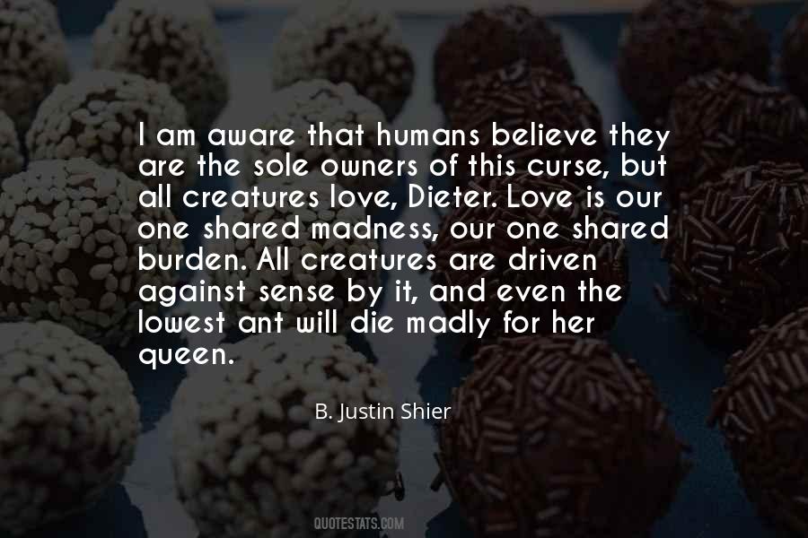 B. Justin Shier Quotes #1471188