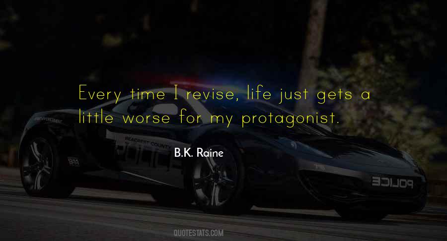 B.K. Raine Quotes #163382 B.K. Raine Quotes #163382
