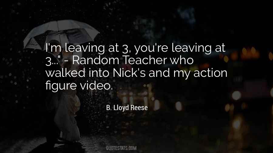B. Lloyd Reese Quotes #1834625 B. Lloyd Reese Quotes #1834625