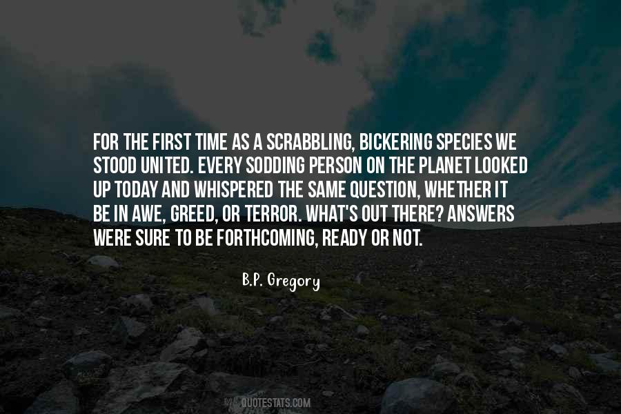 B.P. Gregory Quotes #332436