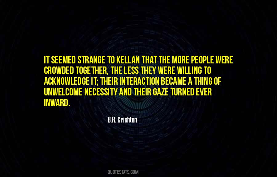 B.R. Crichton Quotes #935582 B.R. Crichton Quotes #935582