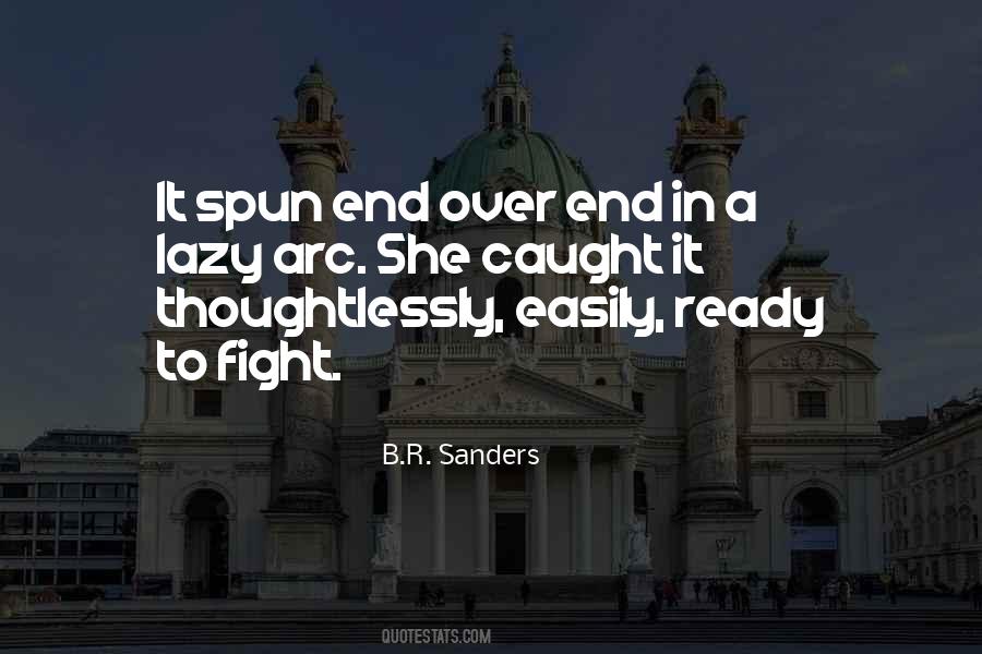 B.R. Sanders Quotes #1380358