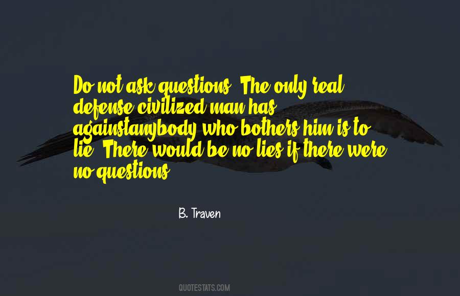 B. Traven Quotes #660048
