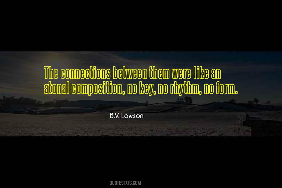 B.V. Lawson Quotes #1291168