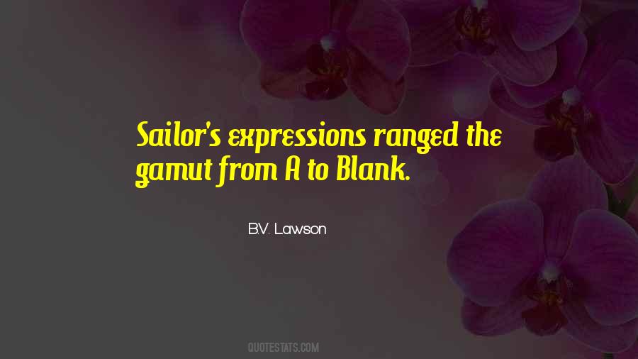 B.V. Lawson Quotes #453670