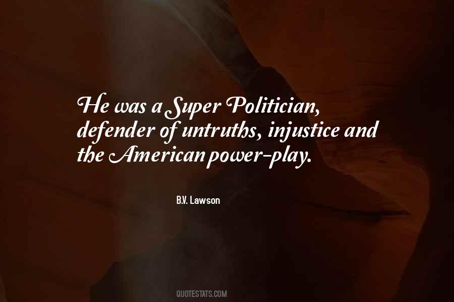 B.V. Lawson Quotes #567363