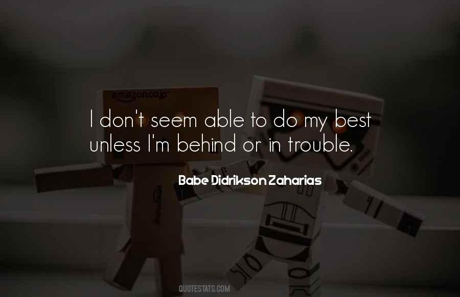 Babe Didrikson Zaharias Quotes #875569