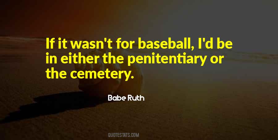 Babe Ruth Quotes #486308