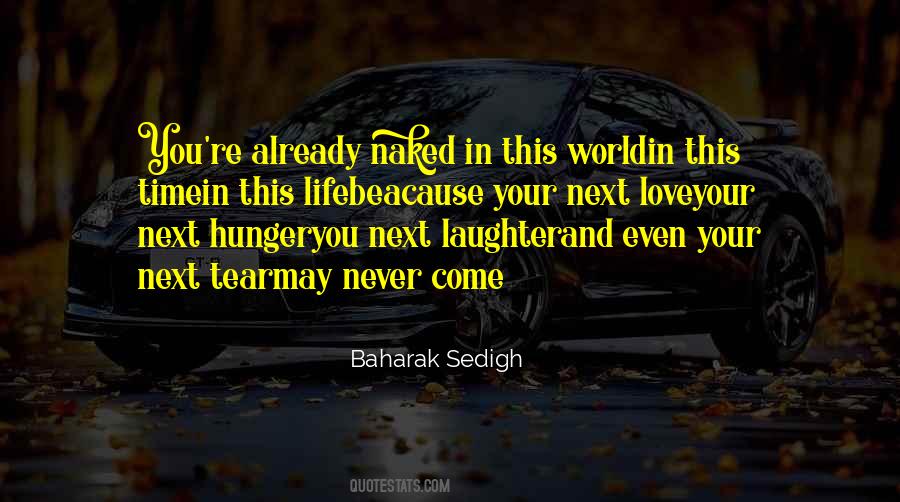 Baharak Sedigh Quotes #1729118 Baharak Sedigh Quotes #1729118