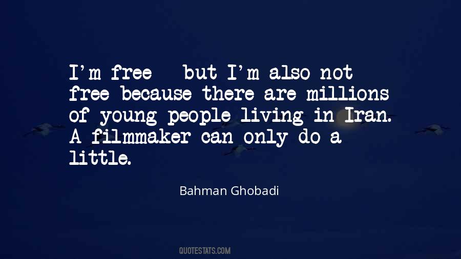 Bahman Ghobadi Quotes #500708