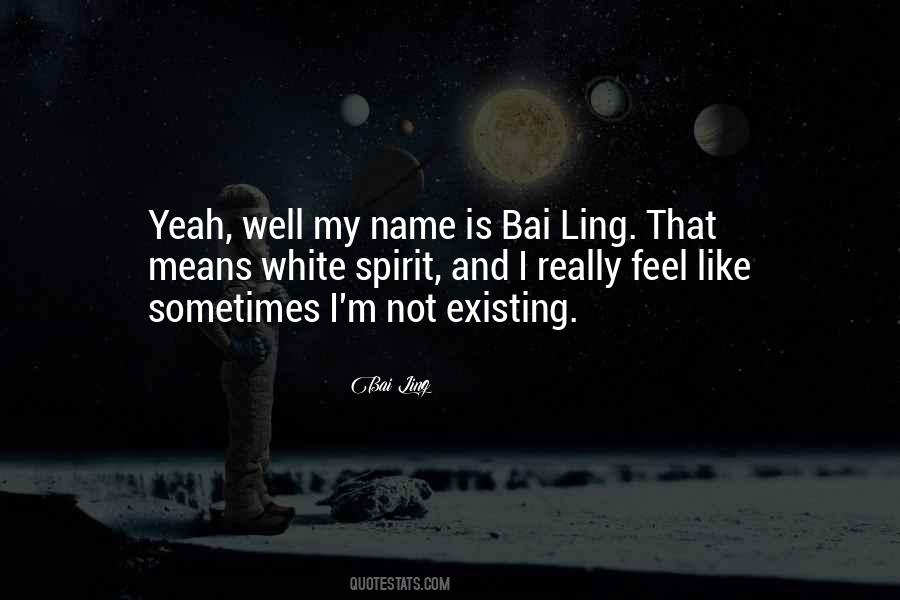 Bai Ling Quotes #1055416