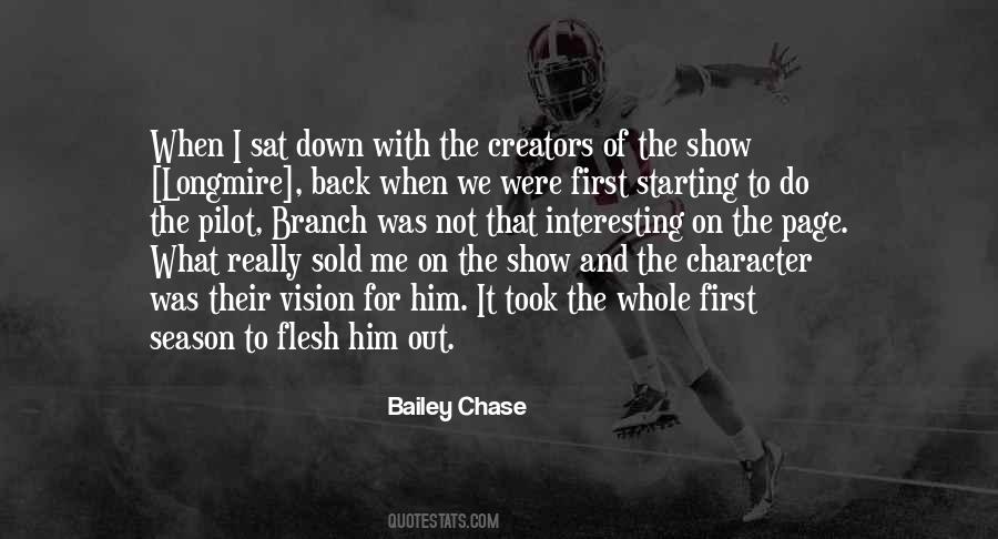 Bailey Chase Quotes #1717566