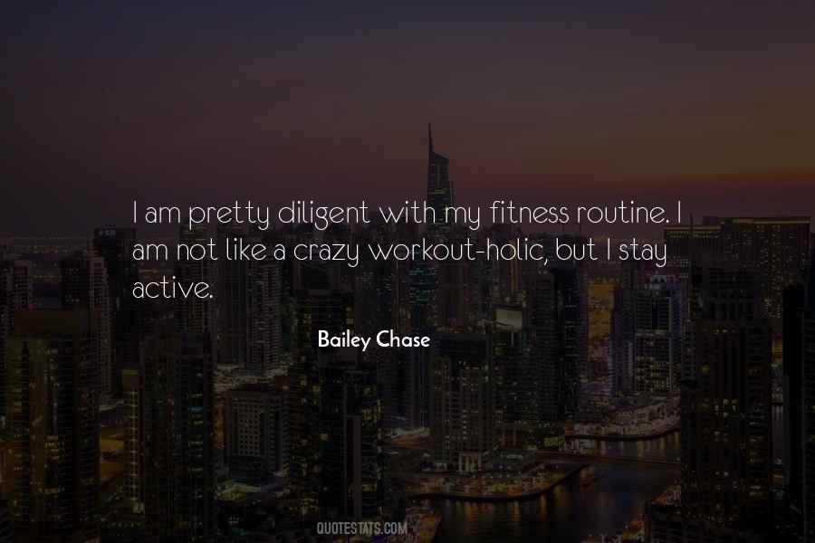 Bailey Chase Quotes #488784