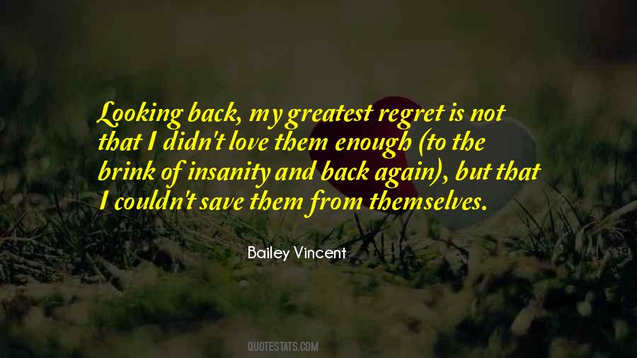 Bailey Vincent Quotes #1682618