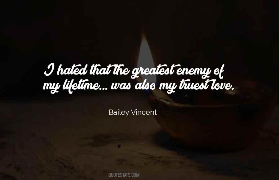 Bailey Vincent Quotes #501737