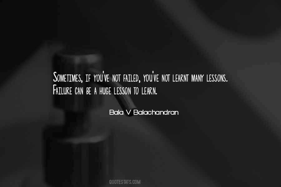 Bala V Balachandran Quotes #705149