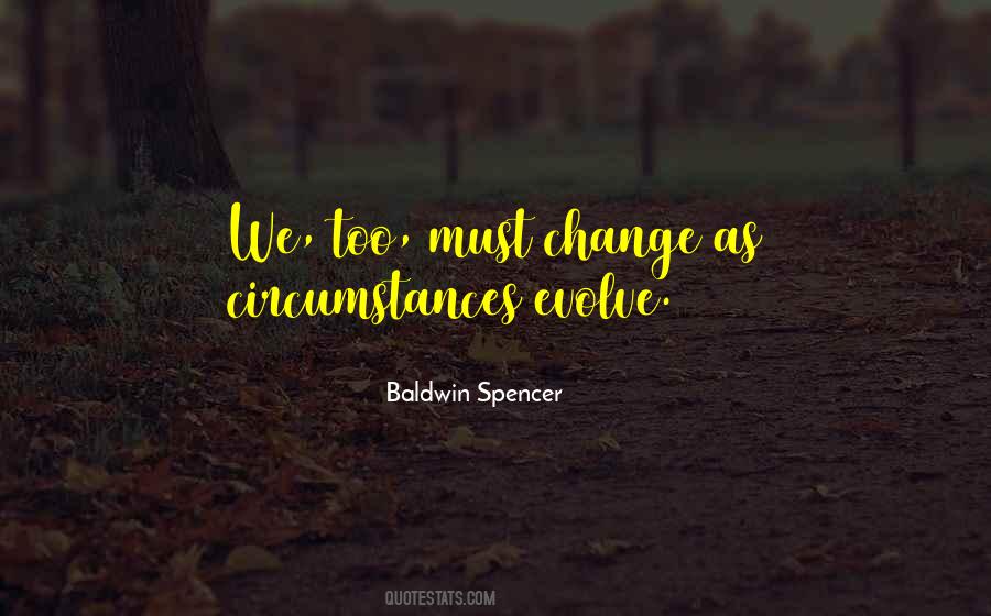 Baldwin Spencer Quotes #984981
