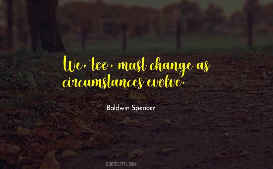 Baldwin Spencer Quotes #984981