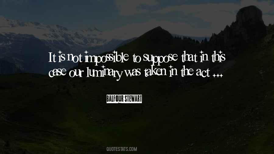 Balfour Stewart Quotes #889617 Balfour Stewart Quotes #889617